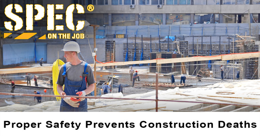 Proper safety prevents construction deaths
